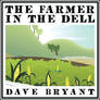 The Farmer in the Dell