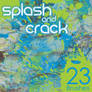 Splash and Crack