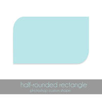 Half-rounded rectangle shape