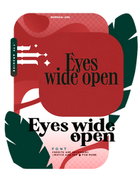 EYES WIDE OPEN | FONT