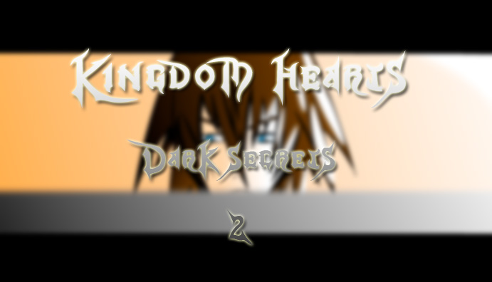 Kingdom Hearts: Dark Secrets 2