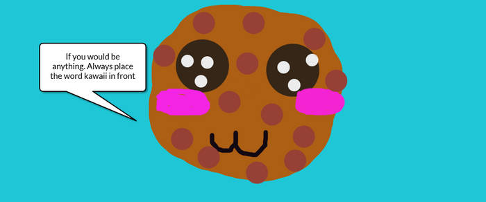 Kawaii Cookie says...