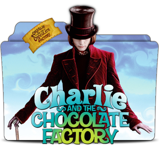 Charlie and the Chocolate Factory 2005 folder icon by HeshanMadhusanka3 - Charlie And The Chocolate Factory I Want It Now