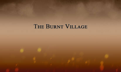 The Burnt Village