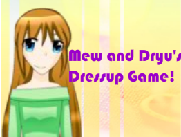 Mew and Dryu's Dressup Game! by DryuPerry