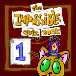 The Impossible Quiz Book: Chapter 1 by Splapp-me-do