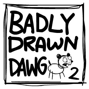 Badly Drawn Dawg: Series 2