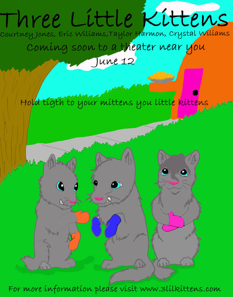 Three Little Kittens movie poster by cjones1484 on DeviantArt