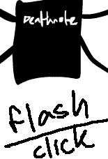 death note spaz flash