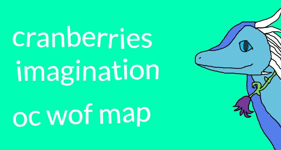 Cranberries Imagination OC wof map by AniaShirley20 on DeviantArt