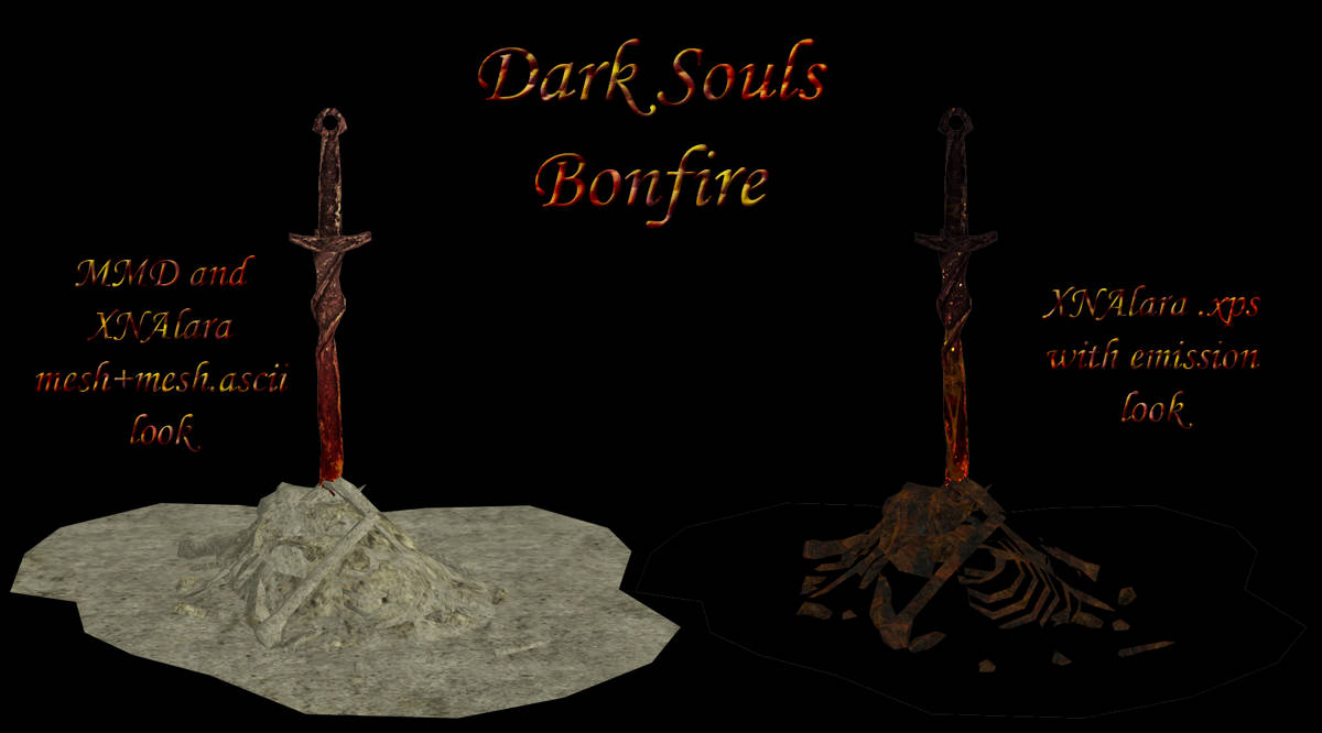 DS Bonfire xps mmd by Tokami-Fuko on DeviantArt
