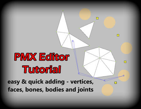 PMX Editor: Easy Adding