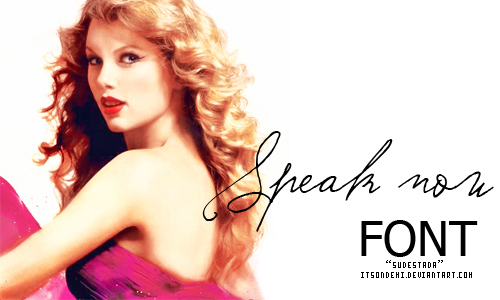 SPEAK NOW FONT By Itsondemi On DeviantArt