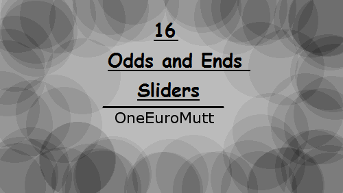 Odds and Ends Sliders