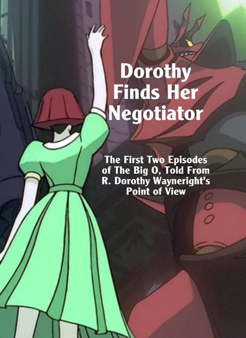 Dorothy Finds Her Negotiator By Aclockworktomato On Deviantart