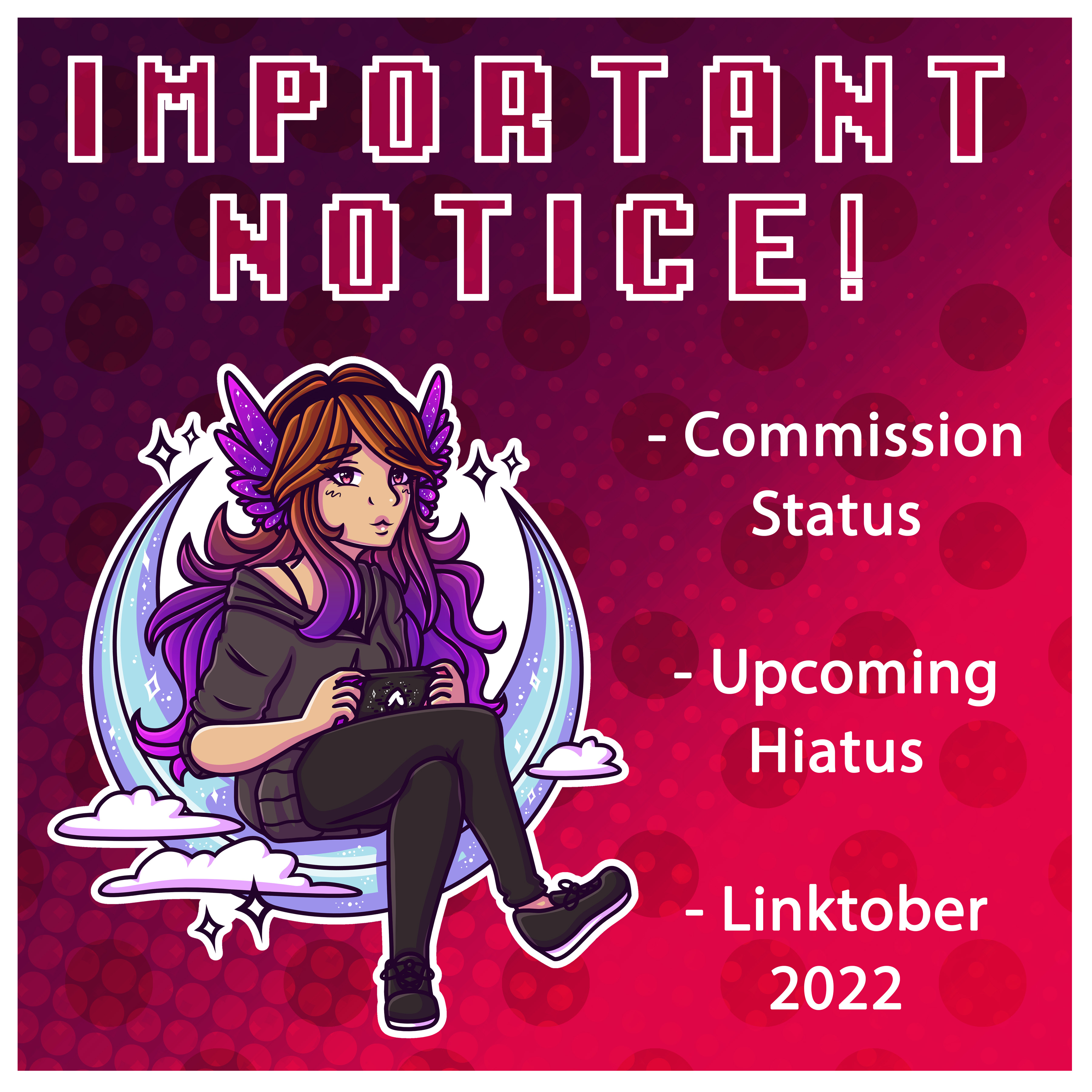IMPORTANT NOTICE - Oct + Nov 2022 by AuraGoddess on DeviantArt