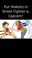 Put Makoto in Street Fighter 6, CAPCOM!