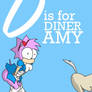 D is for DINER AMY!