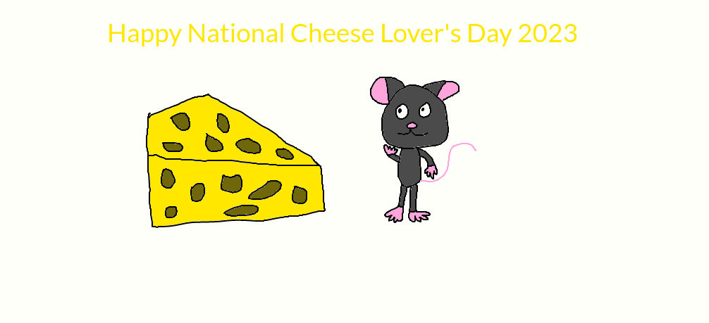 Happy National Cheese Lover's Day 2023 by jrg2004 on DeviantArt