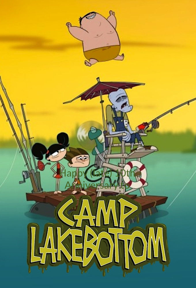 Happy (late) 10th Anniversary to Camp Lakebottom by jrg2004 on DeviantArt