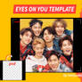 TEMPLATE: Eyes On You (GOT7)