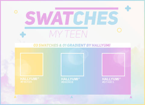 SWATCHES: MY TEEN