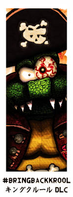 #BringBackKRool -- Kaptain K. Rool