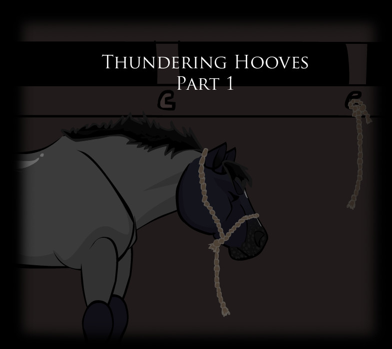 Thundering Hooves - Part 1