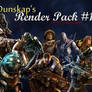 Dunskap's Render Pack #1