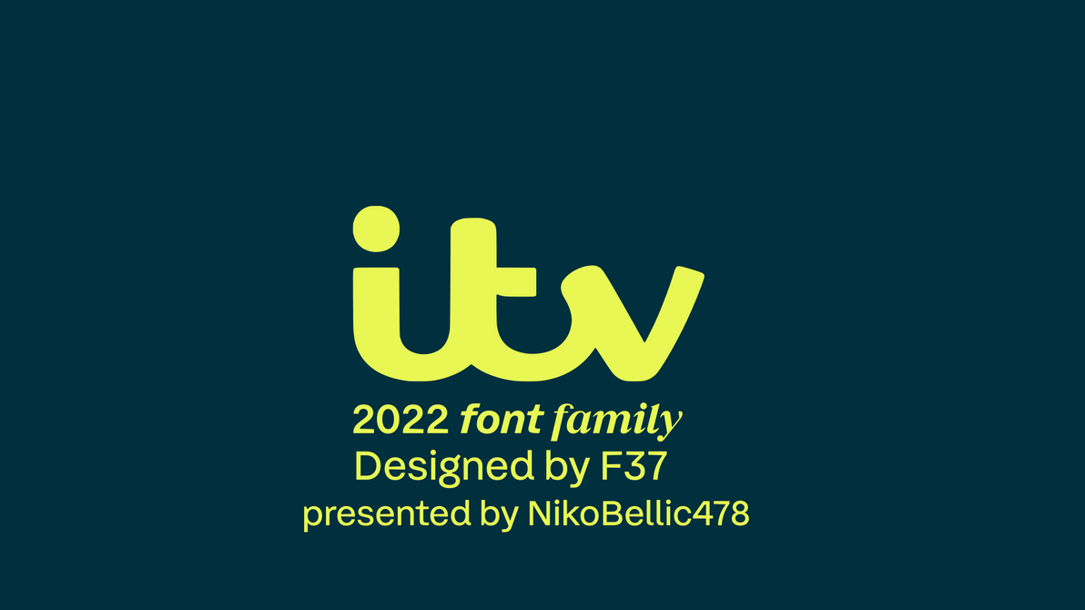 ITV Font Family 2022 By NikoBellic478 On DeviantArt itv-font-family-2022-by-nikobellic478-on-deviantart