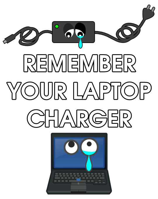 Remember Your Laptop Charger