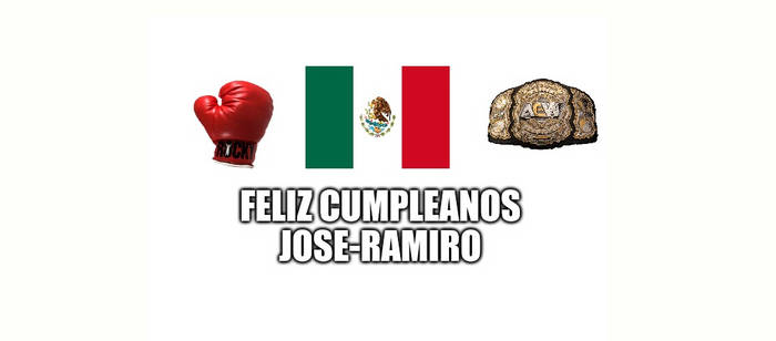 Feliz Cumpleanos Jose-Ramiro