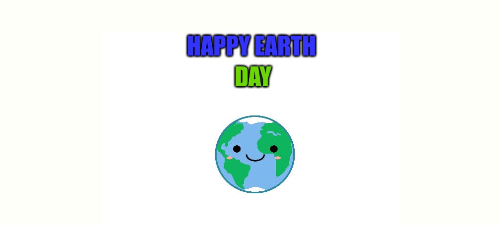 Happy Earth Day! by NeoTheBat100 on DeviantArt