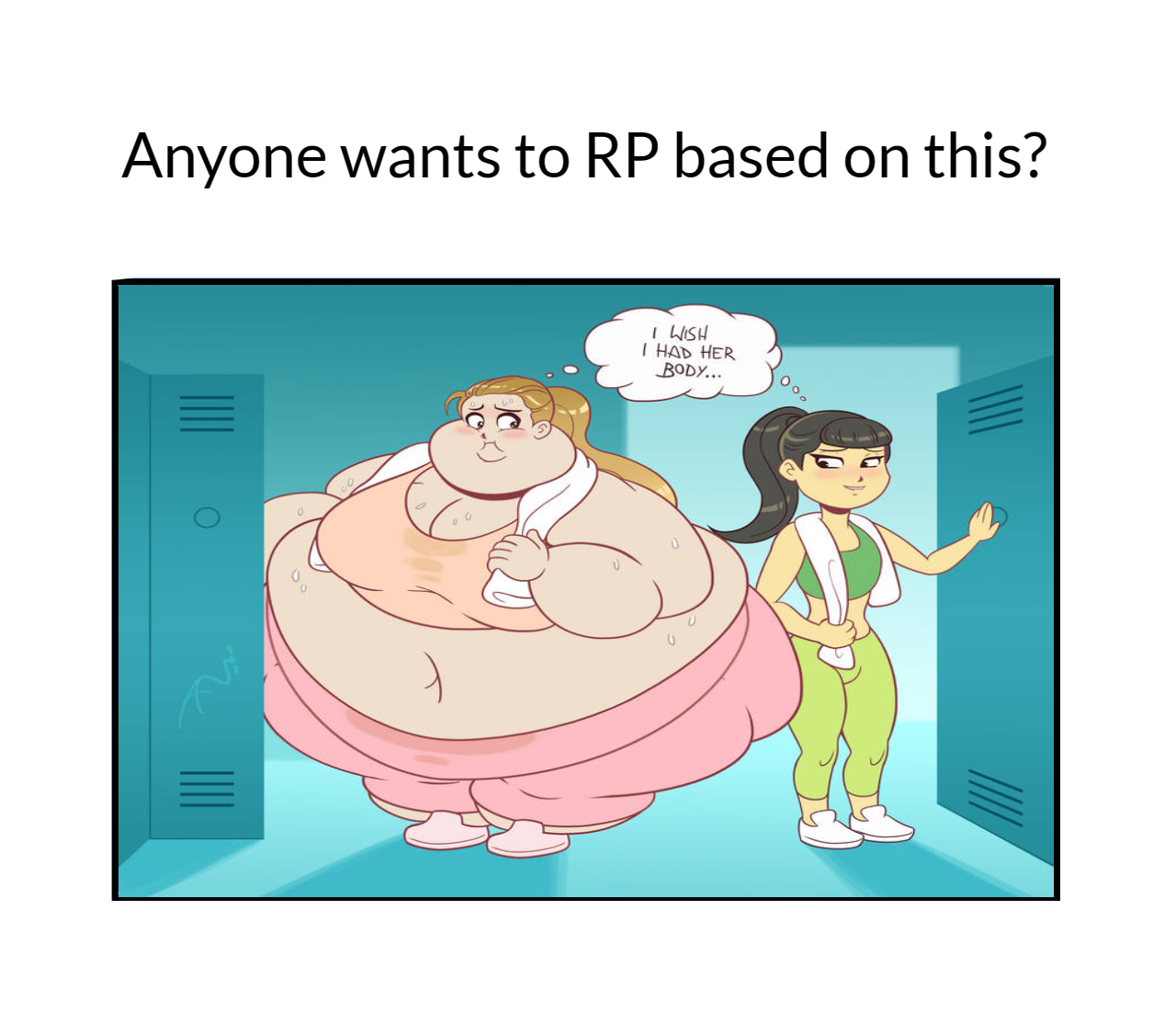 I Wish I Had Her Body (RP) by Roleplayer6000 on DeviantArt