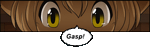 Madelyn- Gasp! [Emoticon]