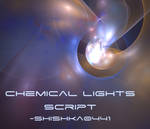 Chemical Lights -script- by Shishka0441