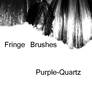 Fringe Brushes