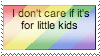 I don't care if it's for kids by Latiosdude