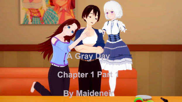 A Gray Day Chapter 1 Part 1