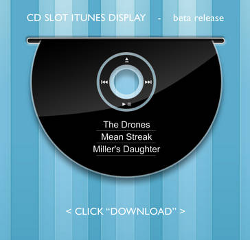 CD Slot iTunes Display