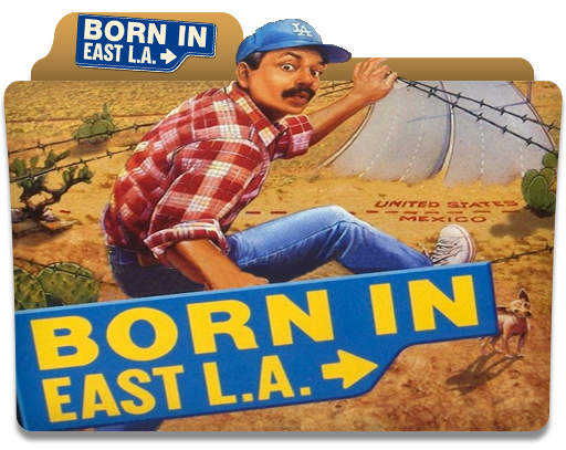 Born in East LA (1987) Folder Icon by JayDubayu316 on DeviantArt - Where Can I Stream Born In East La