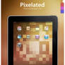 Pixelated - iPad Only