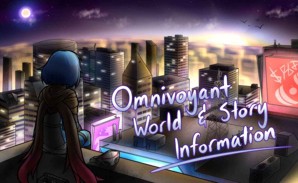 Omnivoyant World and Story Infos by Magnolia-Baillon on DeviantArt