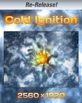 Cold Ignition Re-Release