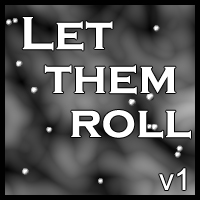 Let Them Roll v1