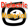 Dielectric Material