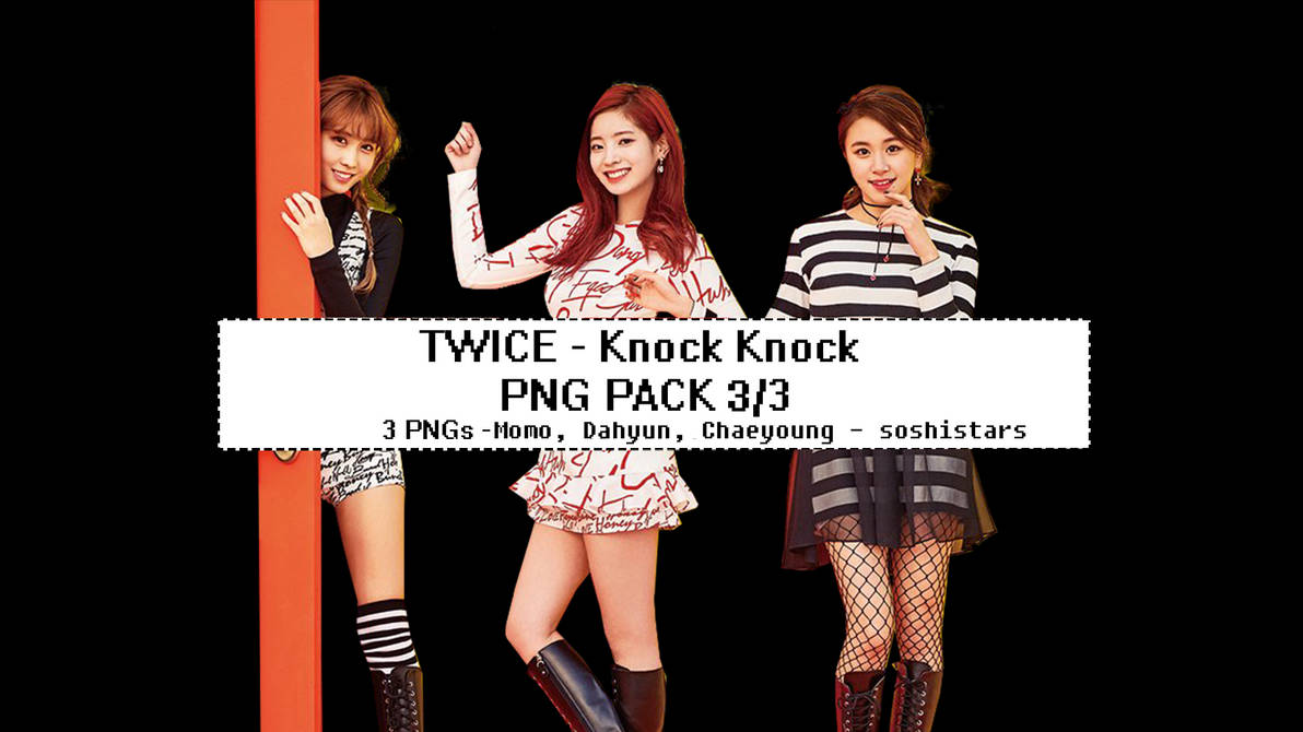 Twice Knock Knock Momo Dahyun Chaeyoung Png Pack By Soshistars On Deviantart