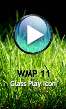 WMP 11 Glass Play Icon