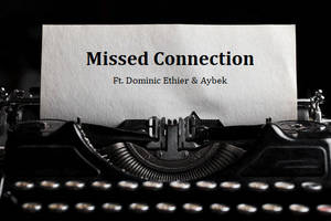 Missed Connection [scouting]