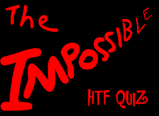 THE HTF QUIZ